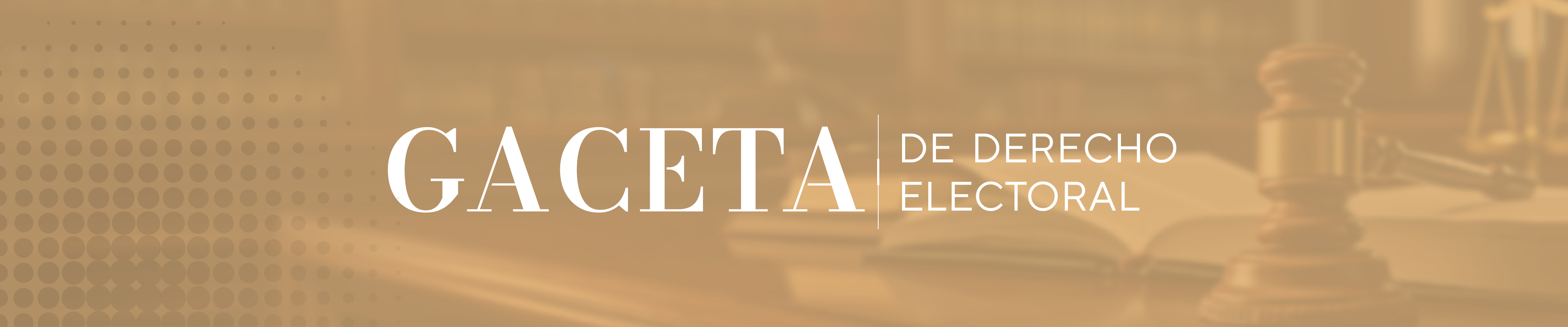 Gaceta de Derecho Electoral